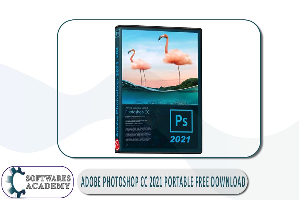Adobe Photoshop CC 2021 Portable Free Download
