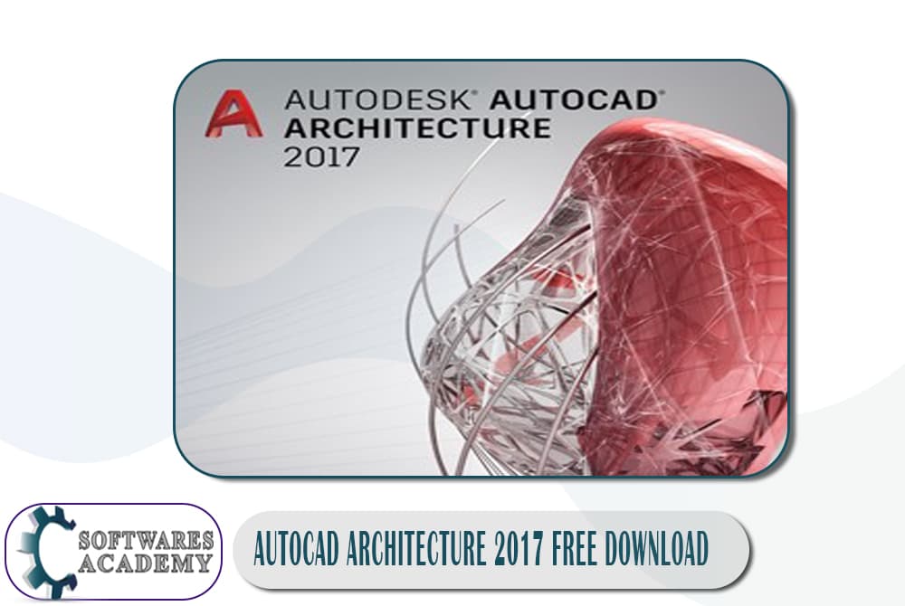 AutoCAD Architecture 2017 Free Download