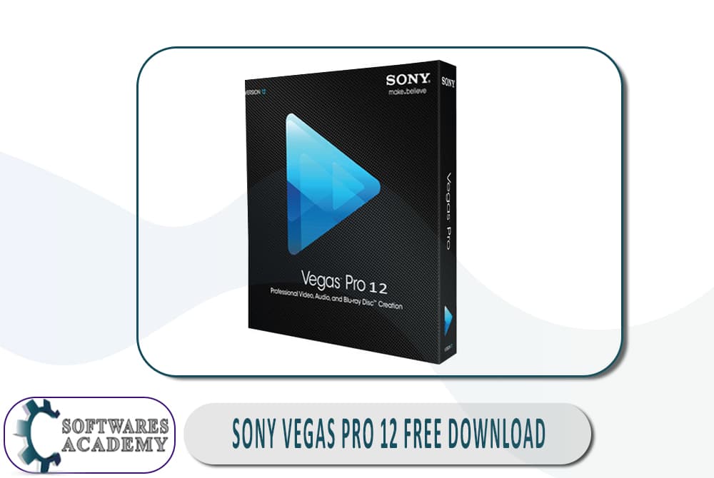 Sony Vegas Pro 12 Free Download