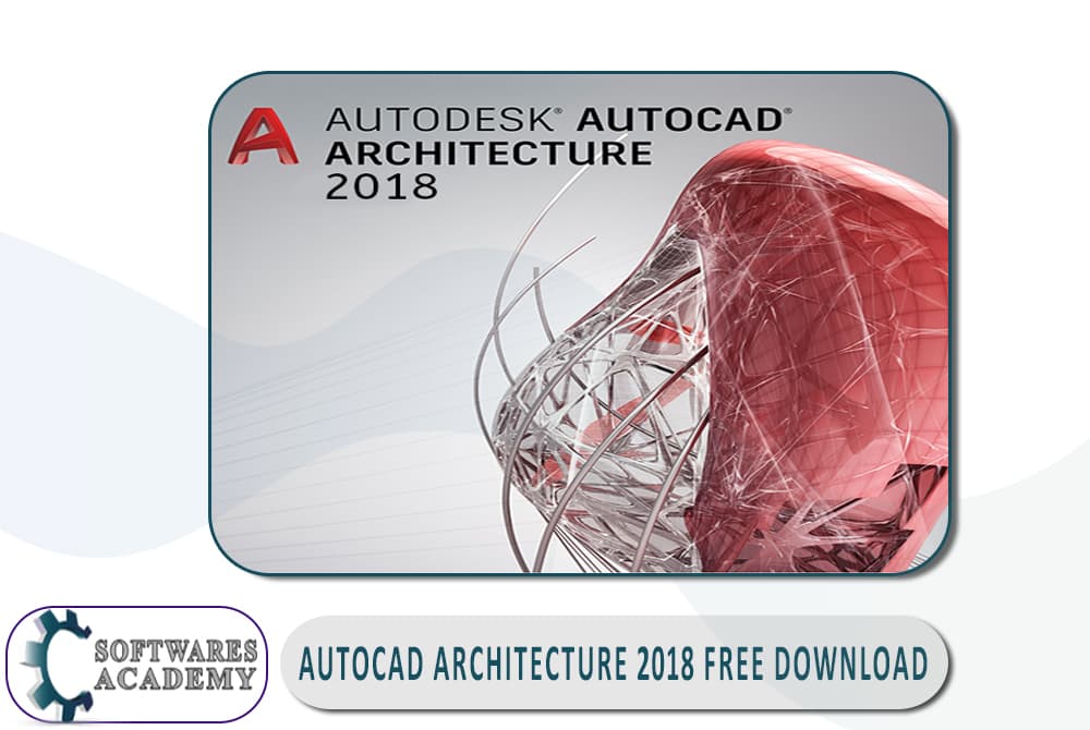 AutoCAD Architecture 2018 Free Download